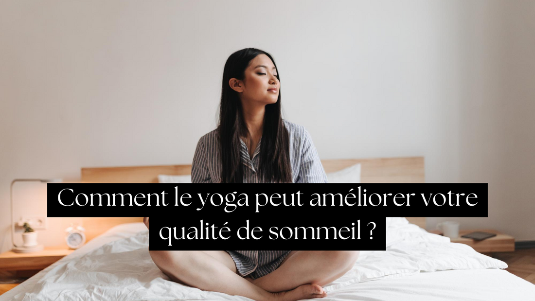 Comment le yoga peut améliorer votre qualité de sommeil ? - Jacobson Yoga