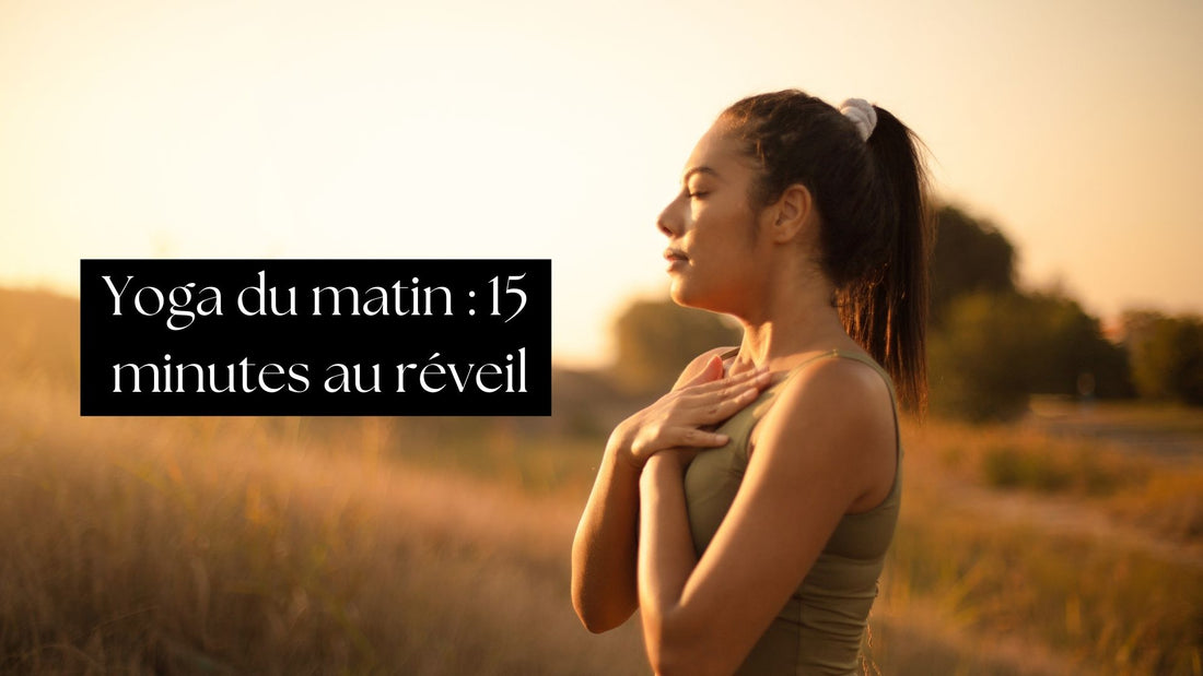 Yoga du matin : 15 minutes au réveil