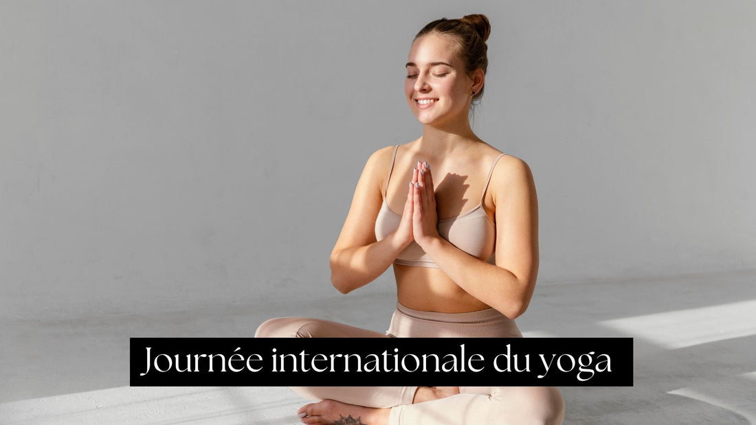 Journée internationale du yoga 21 juin : De ses origines à aujourd'hui