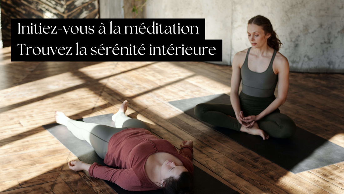 Initiez-vous à la méditation : Trouvez la sérénité intérieure - Jacobson Yoga